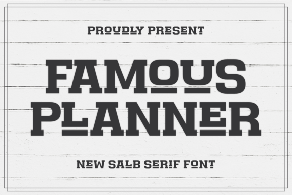 Famous Planner: A Modern Slab Serif Font
